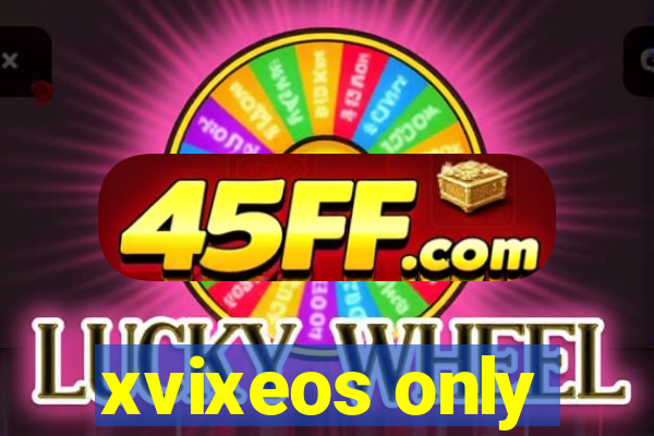 xvixeos only
